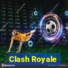 Clash Royale